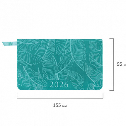 Еженедельник датированный 2026 МАЛЫЙ ФОРМАТ 95х155 мм, А6, BRAUBERG "Foliage", под кожу, бирюза, 117197