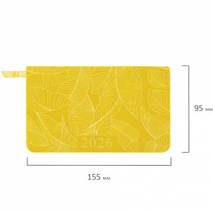 Еженедельник датированный 2026 МАЛЫЙ ФОРМАТ 95х155 мм, А6, BRAUBERG "Foliage", под кожу, желтый, 117200